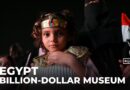 Grand Egyptian museum opens: Largest museum dedicated to a single civilisation