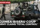 Guinea-Bissau coup: Military officers claim ‘total control’ of country after election