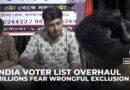 India’s voter revision triggers anxiety in communities at risk of exclusion