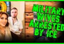 INSANITY: 6,600 US Veteran Wives ARRESTED By ICE Gestapo Thugs | The Kyle Kulinski Show