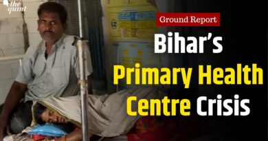Inside Bihar’s Collapsing Health System: PHCs in Crisis | Ground Report | The Quint