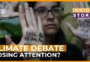 Is the global public tuning out of the climate change debate? | Inside Story