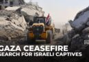 Israel allows bulldozers into Gaza to find bodies of captives, but not to clear debris