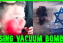 Israel CAUGHT Using ‘Thermobaric’ Bomb That ‘MELTS’ Victims Bodies | The Kyle Kulinski Show