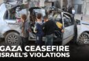 Israeli ceasefire violations: More than 20 Palestinians killed in wave of strikes
