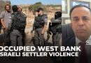Israeli military ‘complicit’ in settler violence in the occupied West Bank: Lawyer