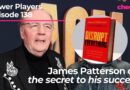 James Patterson on the Successes of His Books