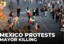 Mexico violence: Protests continue over mayor killing in Michoacan