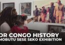 Mobutu Sese Seko’s controversial legacy revisited at exhibition in DR Congo’s Kinshasa