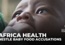 Nestle accused of risking babies’ health in Africa
