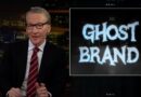 New Rule: Ghost Brands | Real Time with Bill Maher (HBO)