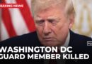 One National Guard soldier shot near White House has died: Trump