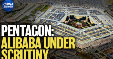 Pentagon: Alibaba Shares U.S. Data With Chinese Military | China in Focus