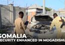 Somalia’s capital sees rising stability as security forces tighten citywide checks