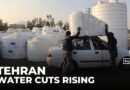 Tehran running dry: Drought forces water cuts and sparks evacuation fears