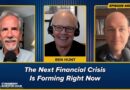 The Next Financial Crisis Is Forming Right Now