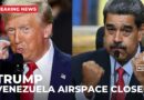 Trump says Venezuela airspace to be shut ‘in its entirety’ as tensions rise
