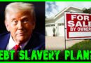 TRUMP’S 50 YEAR MORTGAGE PLAN TO MAKE YOU A DEBT SLAVE | The Kyle Kulinski Show