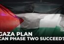 Trump’s Gaza plan: Can phase two succeed?
