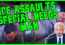 WATCH: ICE ASSAULTS NON-VERBAL AUTISTIC SPECIAL NEEDS MAN | The Kyle Kulinski Show