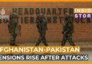 What are the risks of Afghanistan-Pakistan tensions escalating? | Inside Story