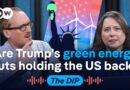 Why America’s clean energy retreat could hand China an edge | The Dip Podcast