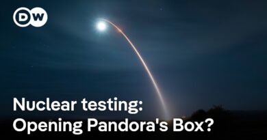 Why nuclear testing must fit into a broader strategy | DW News