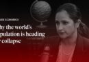 Why the world’s population is heading for collapse