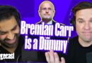 Brendan Carr is a dummy | The Vergecast