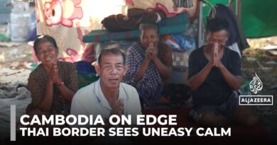 Cambodian border towns near Thailand on edge after fighting pause