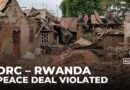 DRC accuses Rwanda of peace deal violations as M23 advances in the east