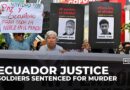 Ecuador soldiers sentenced to 34 years in prison for disappearing children