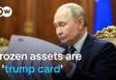 Europe facing ‘a number of lawsuits’ — The plan to use Russia’s frozen assets for Ukraine | DW News