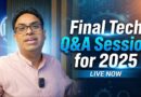 Final Tech Q&A Session of 2025 – Saying GoodBye!