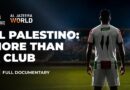 From Palestine to Chile – how a football club keeps a homeland alive | Al Jazeera World Documentary