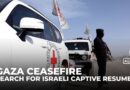 Hamas, Red Cross search for last Israeli captive’s body as Gaza ceasefire’s phase hangs in balance