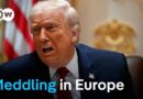 How far will Trump go to influence Europe? | DW News