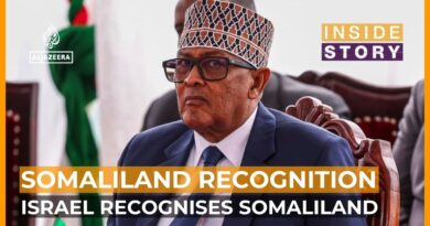 How will Israel’s recognition of Somaliland impact the Middle East? | Inside Story