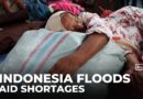 Indonesia floods: Shortages create challenges for recovery effort