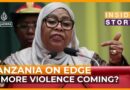 Is Tanzania heading for deeper upheaval? | Inside Story