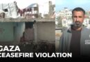 Israeli ceasefire violations: Attacks reported in Rafah, khan Younis and Gaza city