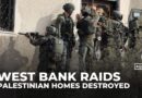 Israeli raids destroy homes and displace thousands in the West Bank