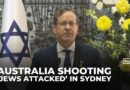 Israel’s president says ‘Jews attacked’ in Sydney; no official information from authorities
