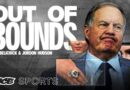 Legacy on the Line? | Out of Bounds: Bill Belichick & Jordon Hudson (Full Documentary)