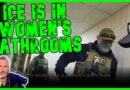 Masked ICE Thugs Are STORMING Women’s Bathrooms | The Kyle Kulinski Show