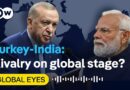 Modi or Erdogan: Who is winning on the global stage?  | Global Eyes
