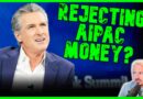 Newsom REJECTS AIPAC Money After MASSIVE Backlash | The Kyle Kulinski Show