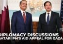 Qatar’s PM meets US State Secretary, stresses urgent unconditional aid for Gaza