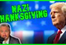 ‘RAMBLING LUNATIC’: Trump Goes FULL N*ZI In Thanksgiving Message | The Kyle Kulinski Show