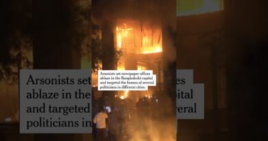 Riots, Fires in Bangladesh After a Student Protest Leader Is Killed